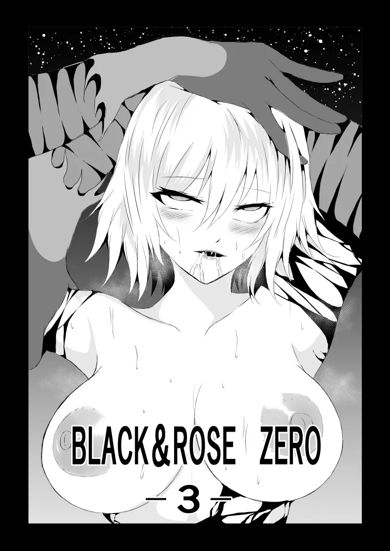 BLACK&ROSE ZERO ‐3‐ Page.1